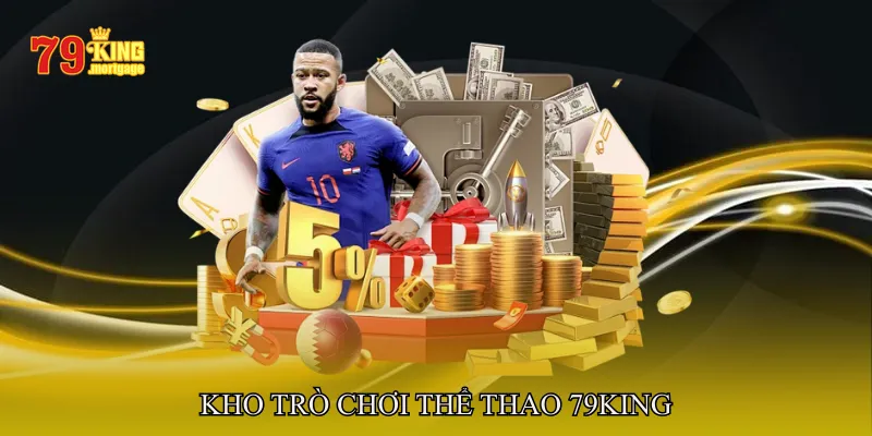 Kho Trò Chơi Thể Thao 79King